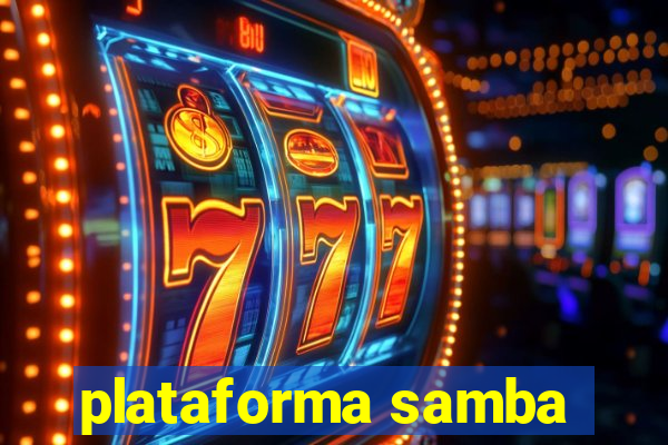 plataforma samba